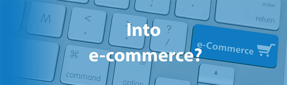 Into E-Commerce?